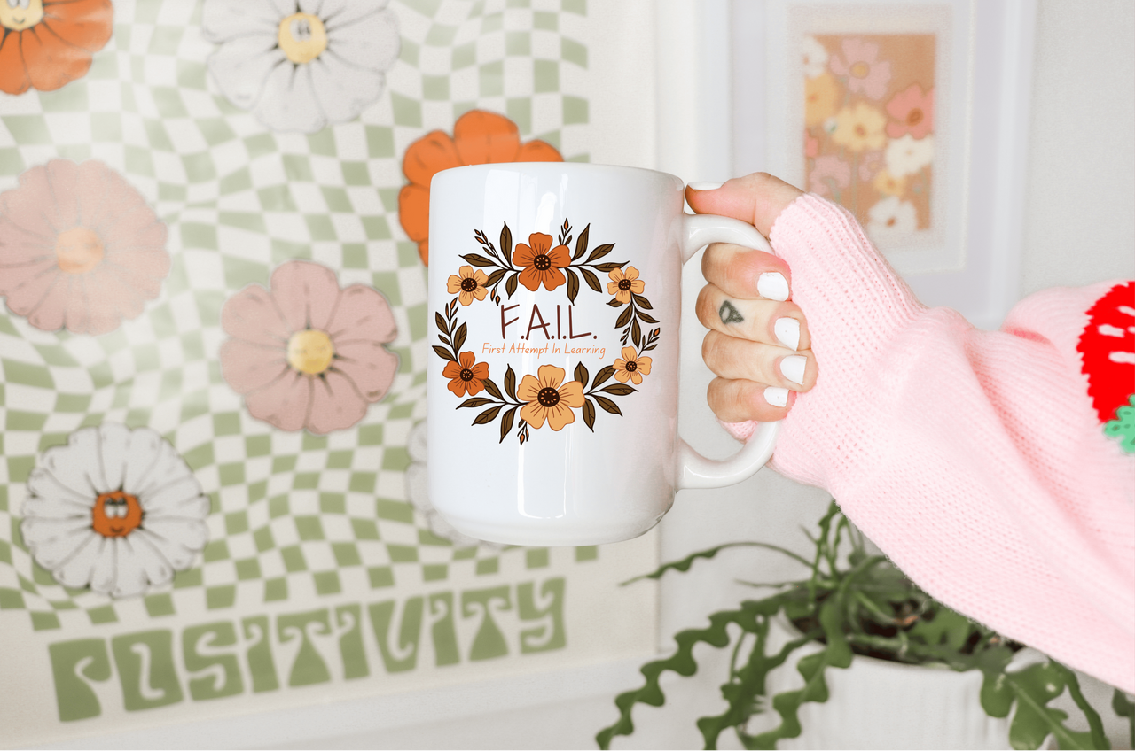 FAIL Acronym Coffee Mug – First Attempt In Learning, Motivational Self-Growth Gift